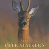 The Deer Stalker's Bedside Book - Charles Smith