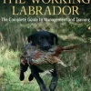 Training The Working Labrador Book